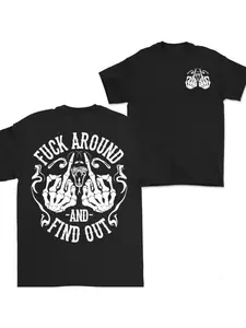 Skeleton-Hand Graphic Tshirt Hoodie 2Sides, Funny Fck Around n Find Out Hoodie Tshirt, Casual Funny Saying Hoodie, Gift for Him Her Gift for Dad