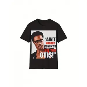 Ain't Nobody Coming to See You Otis" Funny T-Shirt - Black Casual Short Sleeve Crewneck, 220g, All-Season Comfort, Cotton, Regular Fit, Funny Tshirt