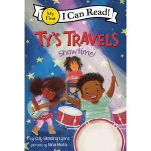 Ty's Travels: Showtime! -- Kelly Starling Lyons - Paperback