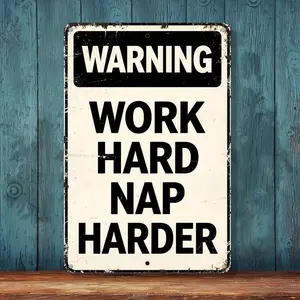 "WARNING: Work Hard Nap Harder" Funny Vintage Metal Sign, 8x12 Inch Retro Office & Garage Wall Decor