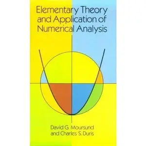 USED-Elementary Theory and Application of Numerical Analysis by David G. Moursund (Paperback)