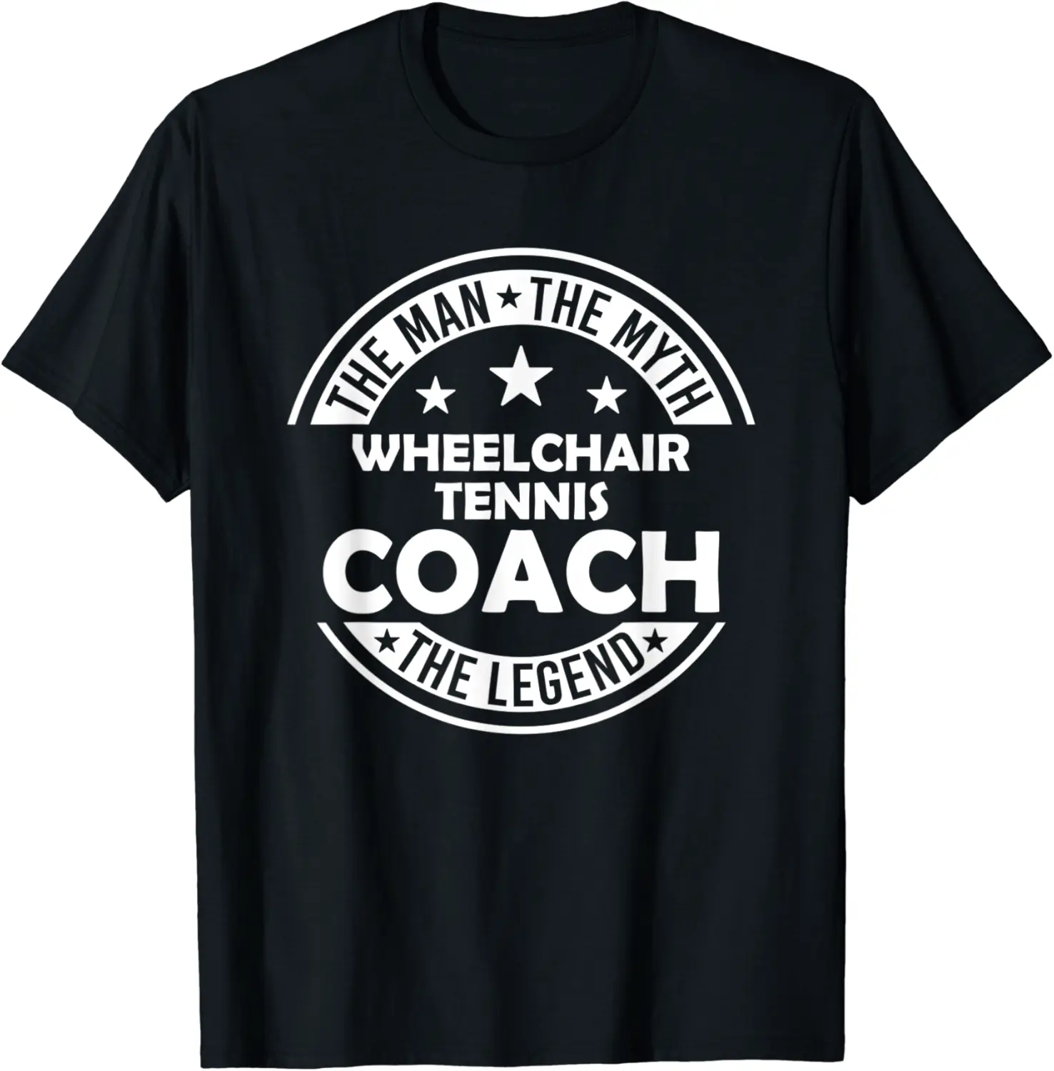 Man Myth Wheelchair Tennis Coach Legend Funny T-Shirt - Nafeesaami Shop 72B0BK5K97V9