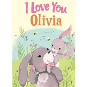 USED-I Love You Olivia: A Personalized Book About Love for a Child (Gifts for Babies and Toddlers, Gifts for Birthdays) by JD Green (Hardcover)