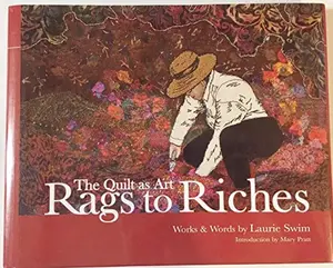 USED Book - The Quilt as Art: Rags to Riches by Laurie Swim (Hardcover) - english