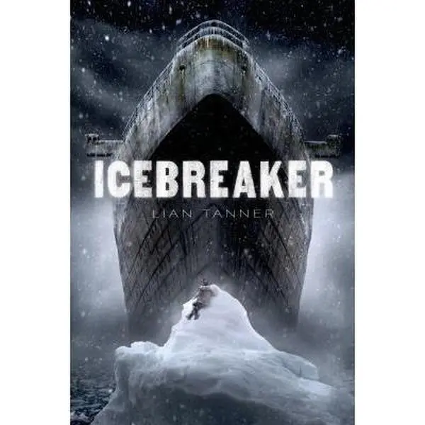 USED-Icebreaker (The Icebreaker Trilogy) by Lian Tanner (Hardcover)