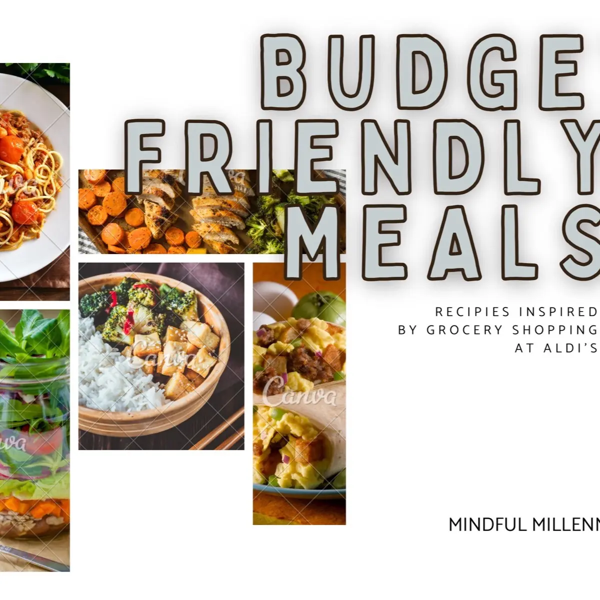 ALDI: Budget Friendly Meal Planning Digital Guide for Healthy and Affordable Recipes
