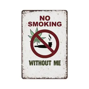 8x12 Inch Aluminum Metal Sign - No Smoking Without Me - Funny Cannabis Themed Wall Decor for Home, Man Cave, Smoke Shop, Garage, and Dispensary - Humorous Retro Plaque for Stoner Gifts & Party Decor