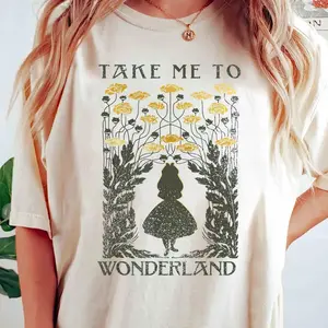 Made in USA, #Alice In W0nderland Unisex T-Shirt, Take Me To shirt, Princess Tee, Birthday Gift Idea Shirts, Family Trip