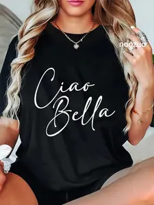 100% Cotton Ciao Bella Italian T-Shirt Casual Graphic Printed Tee