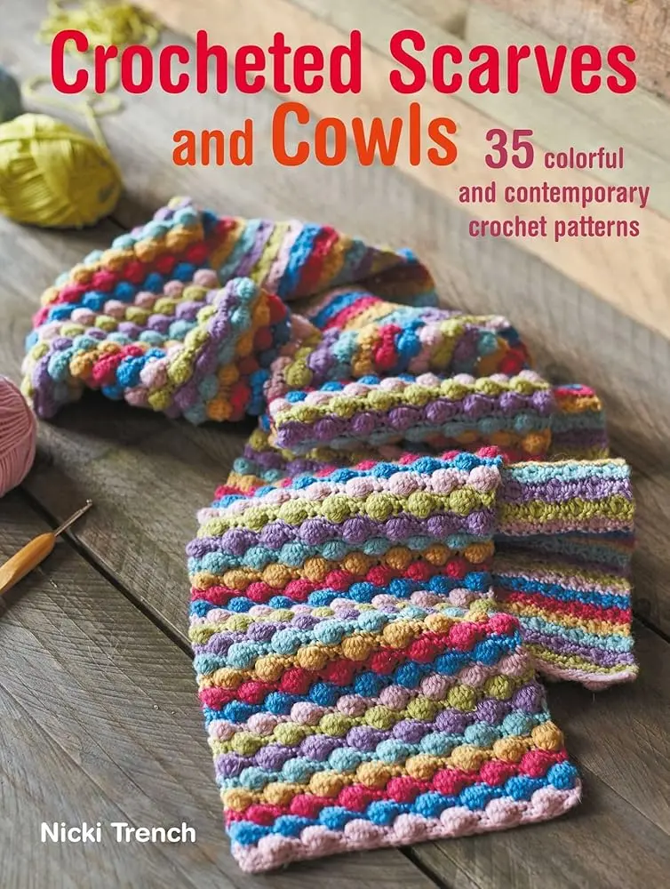 Crocheted Scarves and Cowls - 35 Colorful Contemporary Crochet Designs, Casual Soft All-Seasons Fashion Accessory, Tassel Decor Piece, Casual Soft Scarf, Tassel Decor Scarf