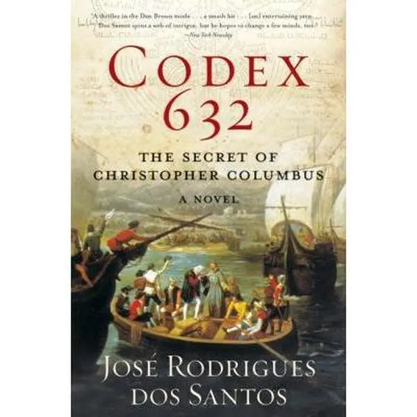 USED Paperback Book - Codex 632: The Secret of Christopher Columbus (2009 Edition, 336 Pages, Very Good Condition) by José Rodrigues Dos Santos - English Language - For History Enthusiasts - Published by William Morrow & Company