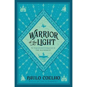Warrior of the Light: A Manual by Paulo Coelho [Paperback Book]
