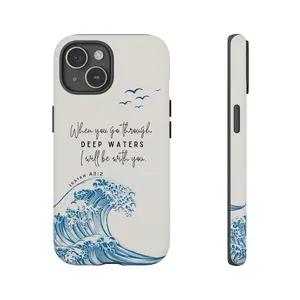 Isaiah 432 Tough Phone Case, Scripture phone case, Bible Verse Phone Case, Christian Phone Case 17 16 15 14 13 12 11 Pro Max