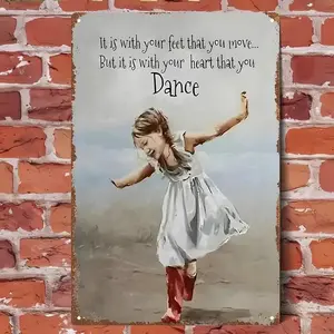 Vintage Metal Art Sign, Inspirational English Quote, Girl Dancing Design, 20x30 Cm, Ideal for Living Room, Bedroom, Garden, Cafe, Garage, Restaurant, Bar, Outdoor Wall Decor