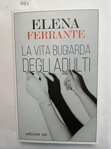 USED-La vita bugiarda degli adulti (Italian Edition) by Elena Ferrante (Paperback)