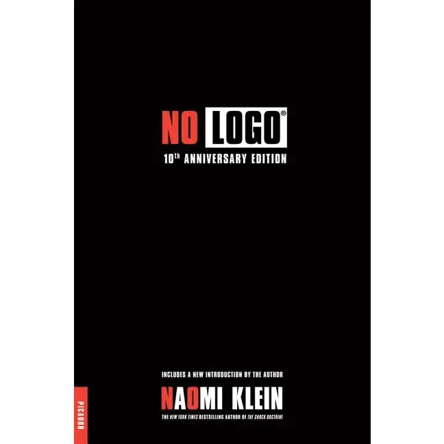 No LOGO: No Space, No Choice, No Jobs by Naomi Klein (Paperback)