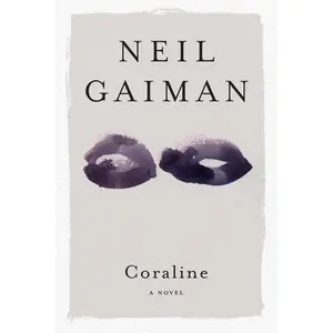 Coraline by Neil Gaiman [Paperback Book]