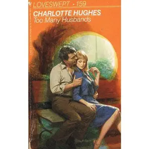 USED-TOO MANY HUSBANDS (Loveswept) by Charlotte Hughes (Unknown)