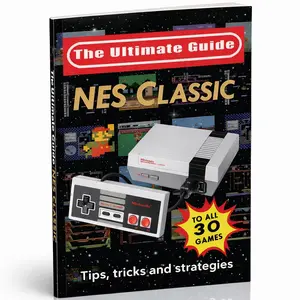 [BOOK/LIBRO] NES Classic: Ultimate Guide To The NES Classic: Tips, Tricks, and Strategies to all 30 Games -- Blacknes Guy, Paperback