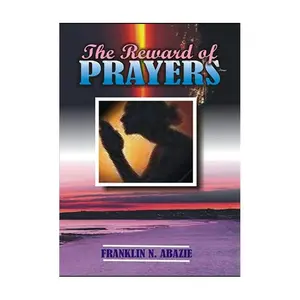The Reward of Prayers: Prayers