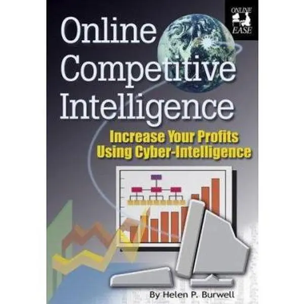 USED-Online Competitive Intelligence : Increase Your Profits Using Cyber-Intelligence by Michael L. Sankey (Paperback)