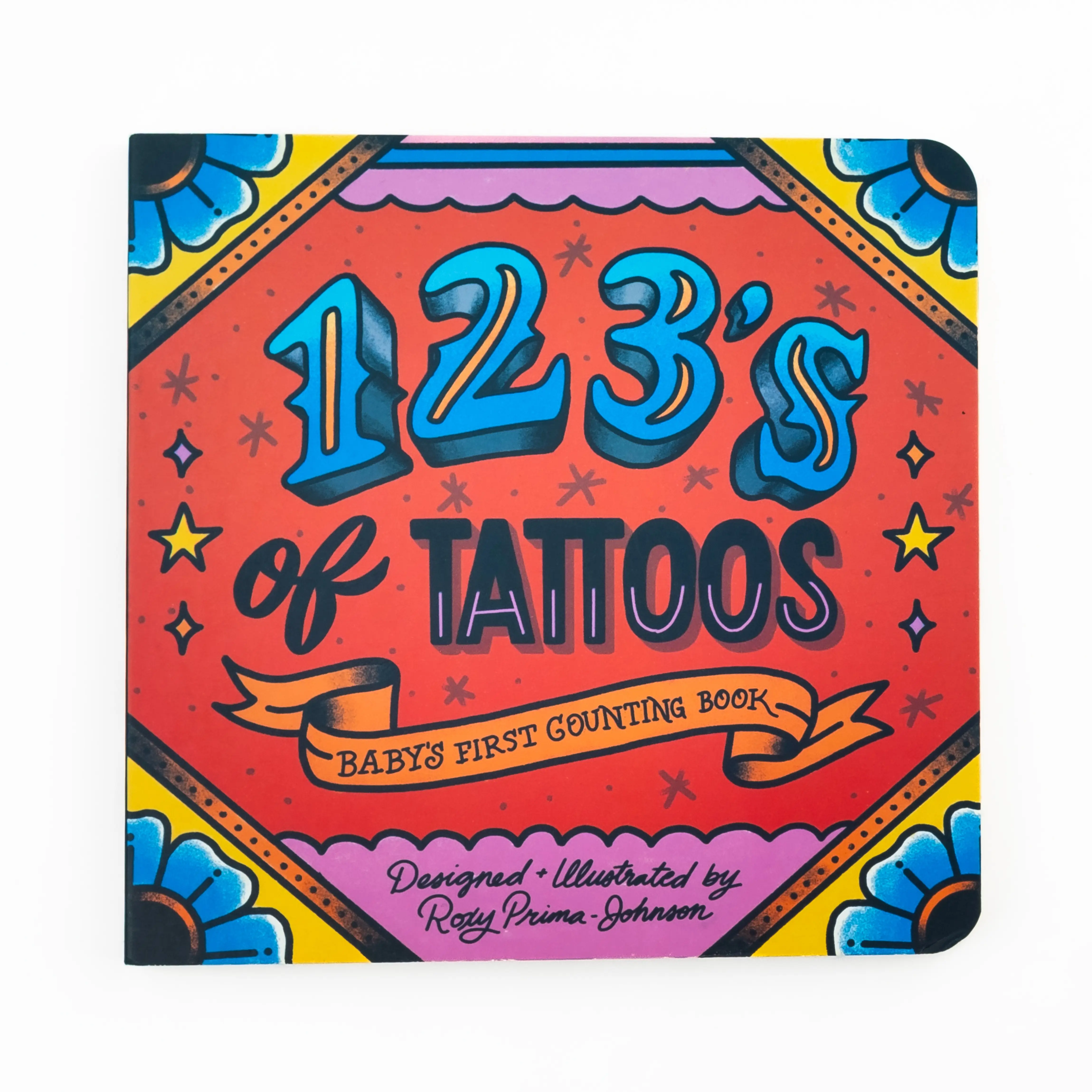 123's of Tattoos: Baby's First Counting Book - Kids Board Book