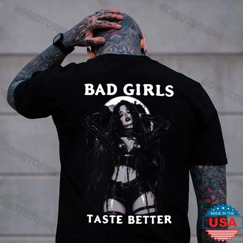 BAD GIRLS TASTE BETTER Sexy Girl Print Men's T-Shirt