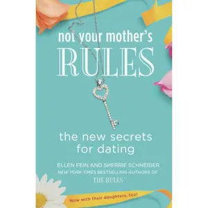 Not Your Mother's Rules (The Rules) Paperback – January 8, 2013