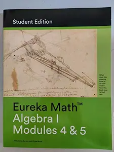 USED Book - Eureka Math; A Study of Functions, Algebra I Modules 4 & 5, Student Edition, 9781632553256, 1632553252 by Great Minds (Paperback) - english