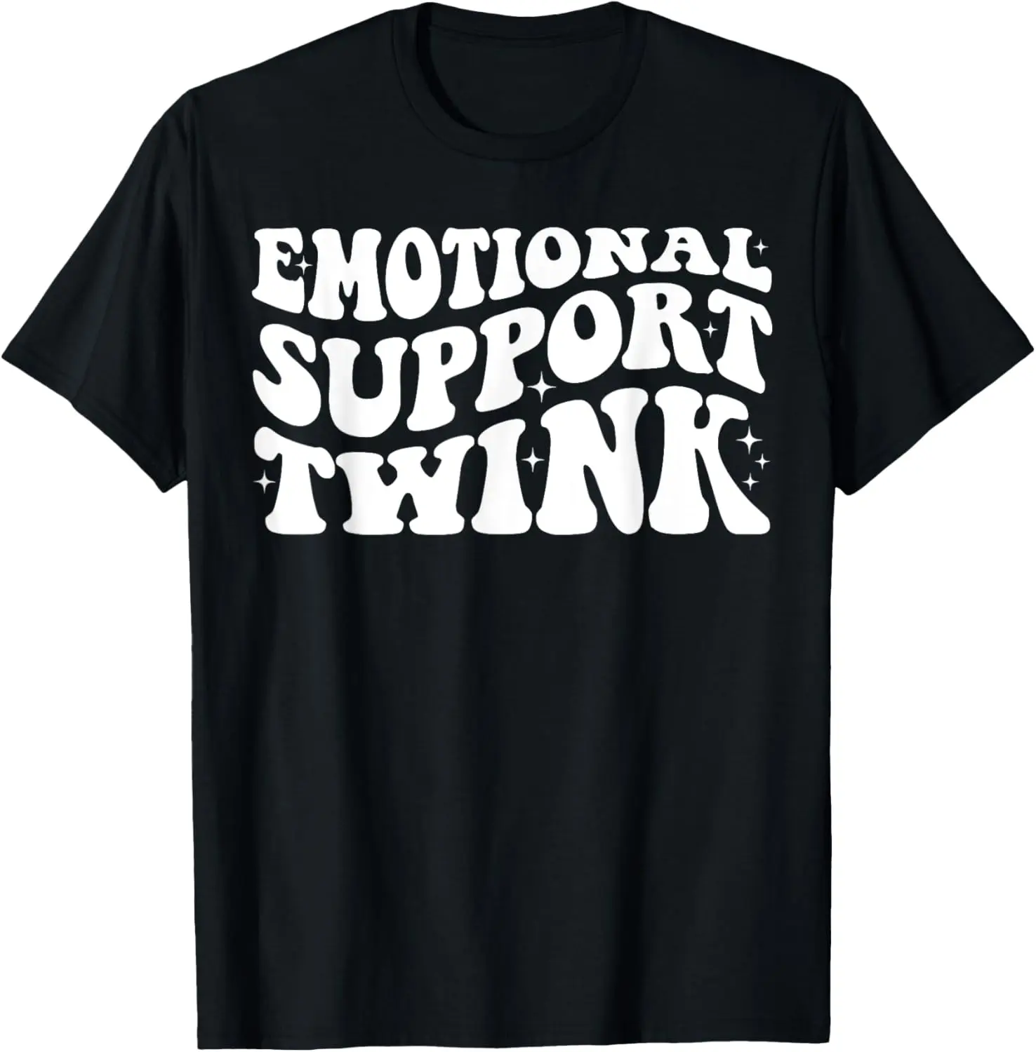 Emotional Support Twink T-Shirt
