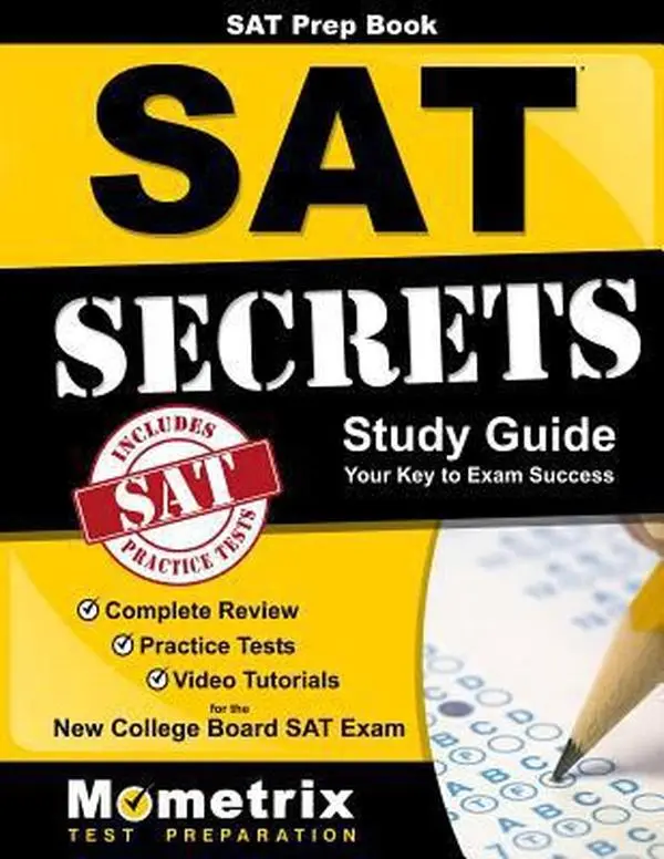 USED-SAT Prep Book: SAT Secrets Study Guide: Complete Review, Practice Tests, Video Tutorials for the New College Board SAT Exam by SAT Exam Secrets Test Prep Team (Paperback)