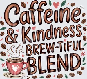 Caffeine and Kindness