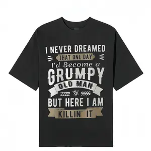 Unisex Digital Print T-Shirt Never Thought I'd Become an Old Grumpy Guy One Day But I Killed Him With Slogan Graphic Cotton Birthday Gift Stylish Slim Fit Comfortable Casual  Tshirt