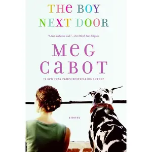 The Boy Next Door: A Novel by Meg Cabot [Paperback Book]