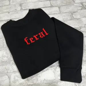 Feral Embroidered Crewneck Sweatshirt, Villain Sweater, Dark Humor, Spooky, Dark Romance, Book Lovers Readers