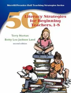 USED-50 Literacy Strategies for Beginning Teachers, 1-8 by Terry L. Norton (Paperback)