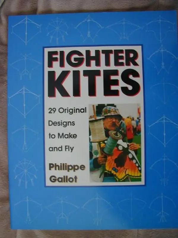 USED Book - Fighter Kites: 29 Original Designs to Make and Fly by Philippe Gallot (Paperback) - english