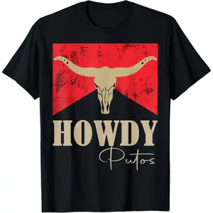 [100% Cotton] 100% Cotton Howdy Putos Bull Skull Country Cowboy Western Graphic T-Shirt T-Shirt For Men And Women