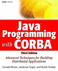 USED-JavaTM Programming with CORBATM : Advanced Techniques for Building Distributed Applications by Gerald Brose (Paperback)