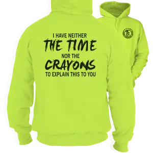 Crayons -  High Visibility Hoodie Work Gear - Long Sleeve - Funny, Sarcastic Designs For Blue Collar Workers Menswear Sweatshirt Clothing