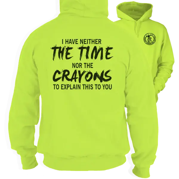 Crayons -  High Visibility Hoodie Work Gear - Long Sleeve - Funny, Sarcastic Designs For Blue Collar Workers Menswear Sweatshirt Clothing