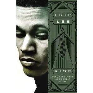 USED Book - Rise: Get Up and Live in God's Great Story by Lee, Trip (Paperback) - english