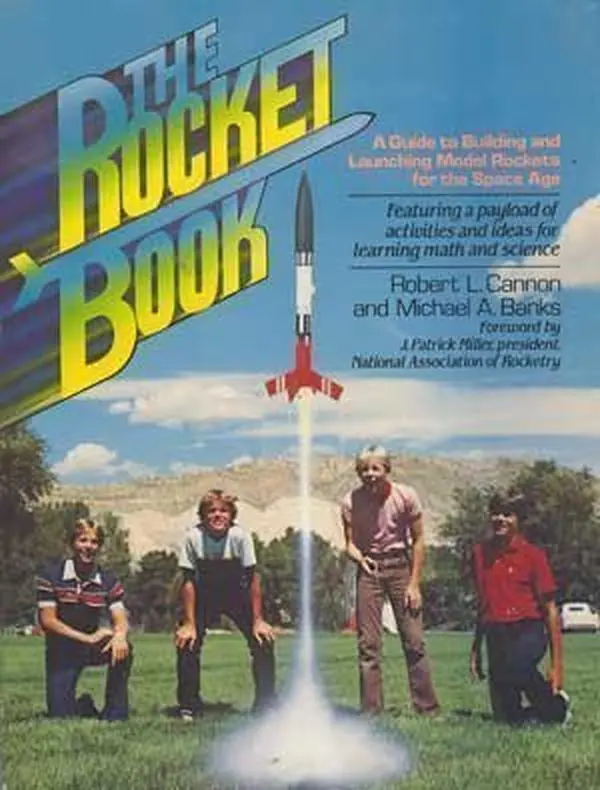 USED Book - The Rocket Book: A Guide to Building and Launching Model Rockets for Students and Teachers of the Space Age by Robert L. Cannon (Paperback) - english