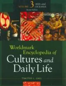 USED-Worldmark Encyclopedia of Cultures and Daily Life, Vol. 3: Asia and Oceania by Timothy L. Gall (Hardcover)