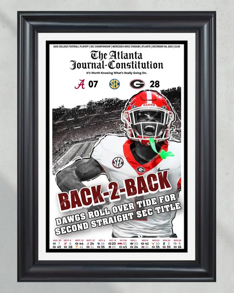 [Unframed] 2025 Georgia Football Back-to-Back SEC Champions Over Alabama  Poster