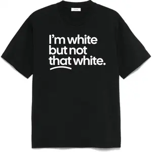 I'm White But Not That White Unisex Tee - Menswear Top for Casual Wear