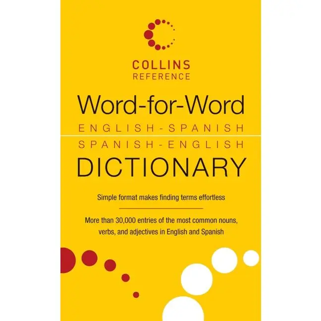 Word-for-Word English-Spanish Spanish-English Dictionary (Collins Language)[Paperback Book]