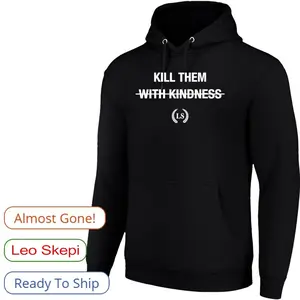 Leo Skepi K*ll Them Hoodie - Bold Statement Shirt, LS Logo, Black Unisex T-Shirt, Graphic Tee Unisex Menswear Womenswear Top