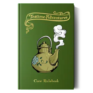Teatime Adventures 2E, a cozy mystery RPG