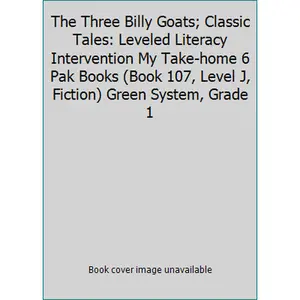 USED-The Three Billy Goats; Classic Tales: Leveled Literacy Intervention My Take-home 6 Pak Books (Book 107, Level J, Fiction) Green System, Grade 1 (Paperback)